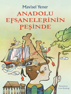 cover image of Anadolu Efsanelerinin Peşinde